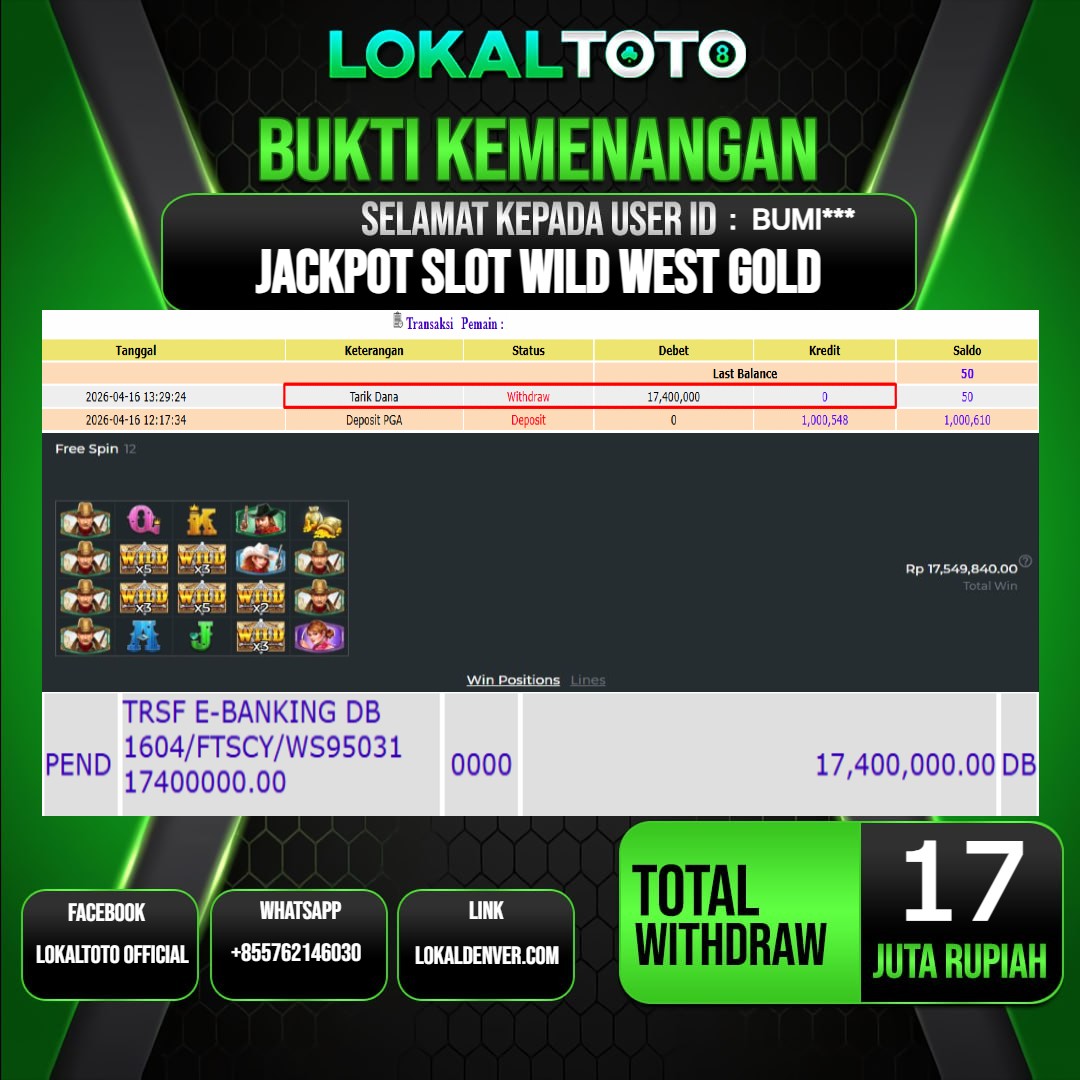 LOKALTOTO JACKPOT SLOT WILD WEST GOLD RP.17.000.000.,- LUNAS USER ID  : BUMI***