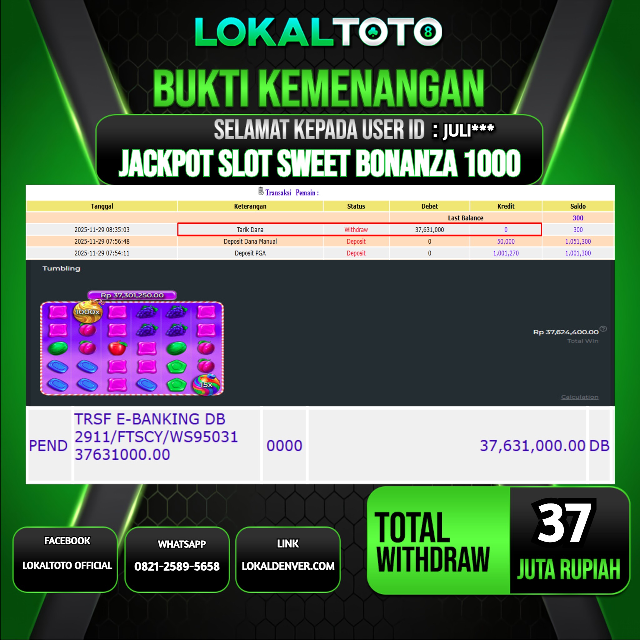 LOKALTOTO JACKPOT SLOT SWEET BONANZA 1000 RP.37.000.000.,- LUNAS USER ID  :  JULI***